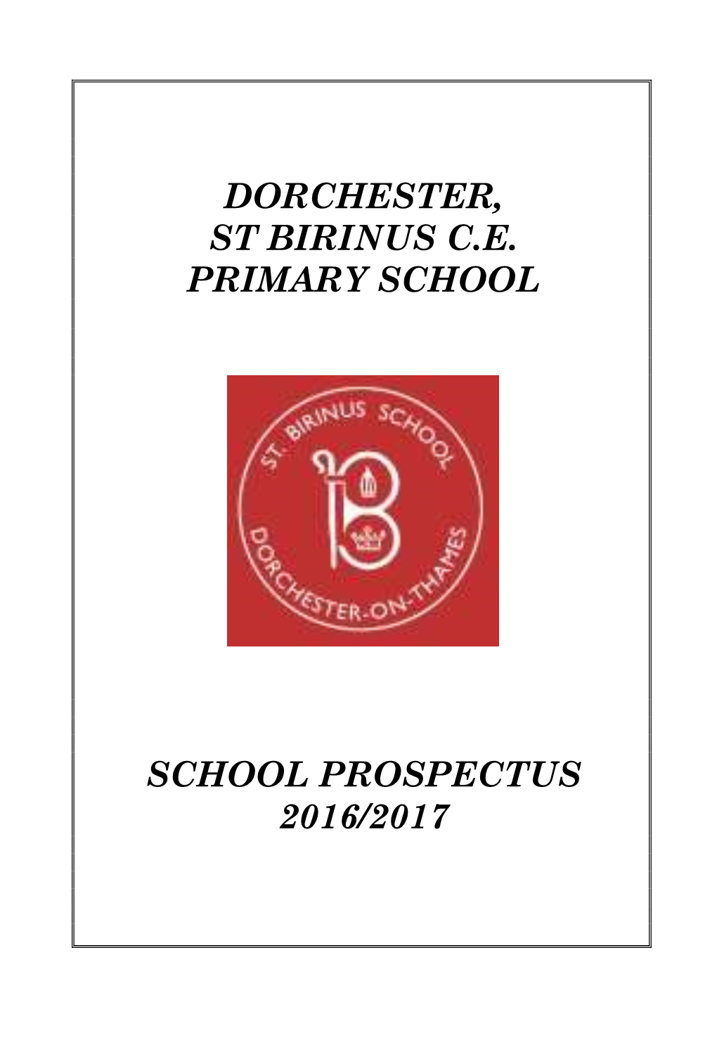 Dorchester, St Birinus C.E. Primary School School