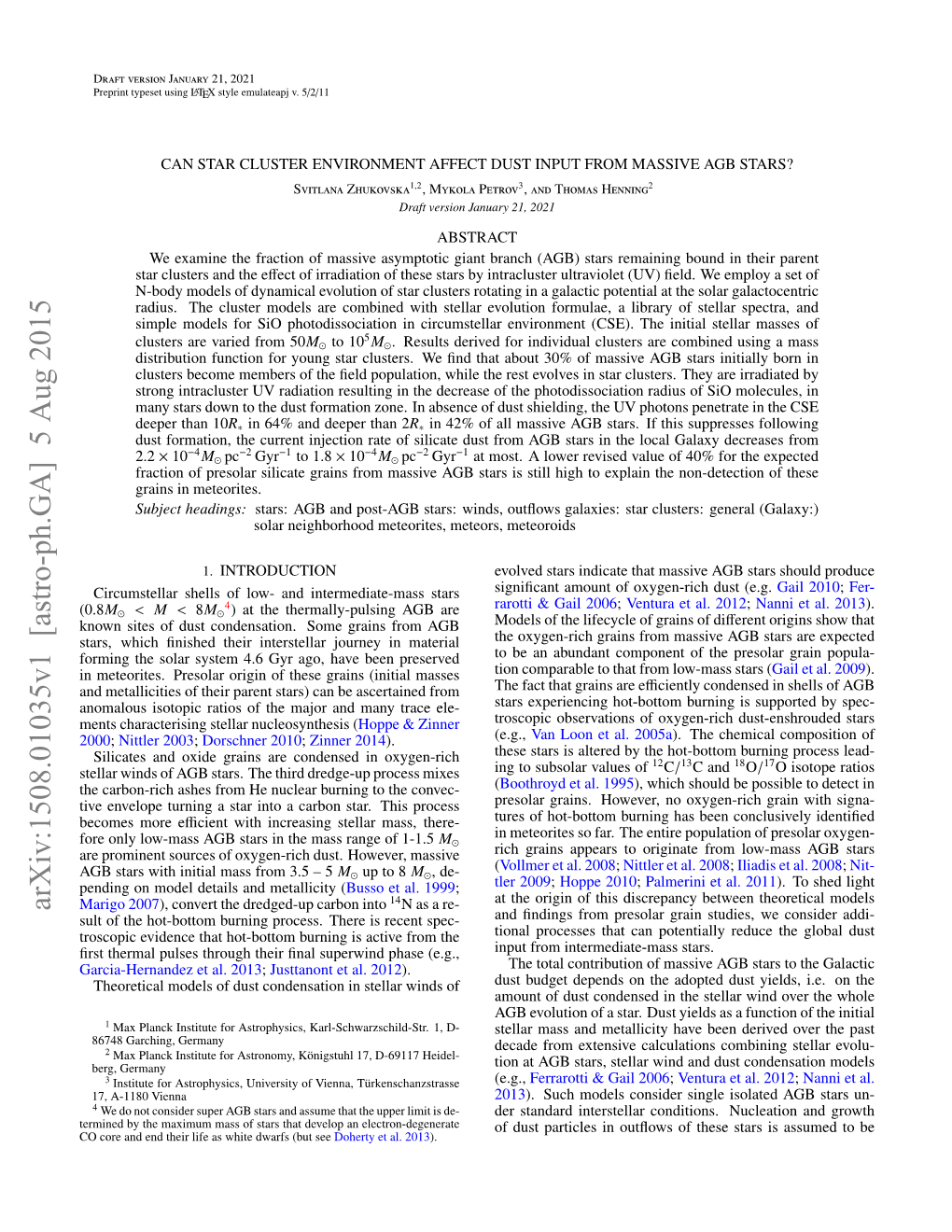 CAN STAR CLUSTER ENVIRONMENT AFFECT DUST INPUT from MASSIVE AGB STARS? Svitlana Zhukovska1,2,Mykola Petrov3, and Thomas Henning2 Draft Version January 21, 2021