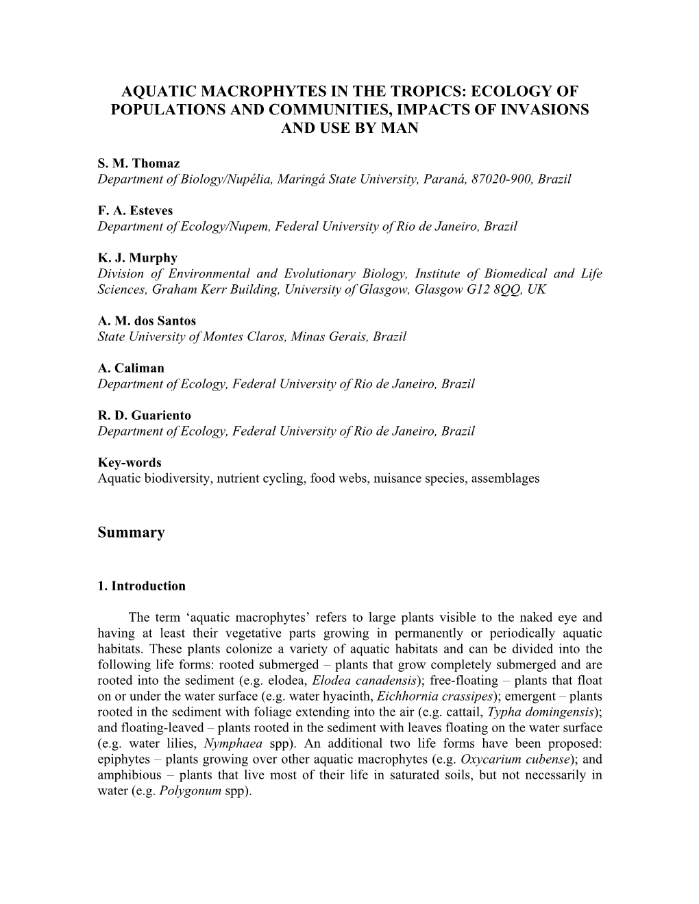 Aquatic Macrophytes in the Tropics: Ecology of Populations and Communities, Impacts of Invasions and Use by Man