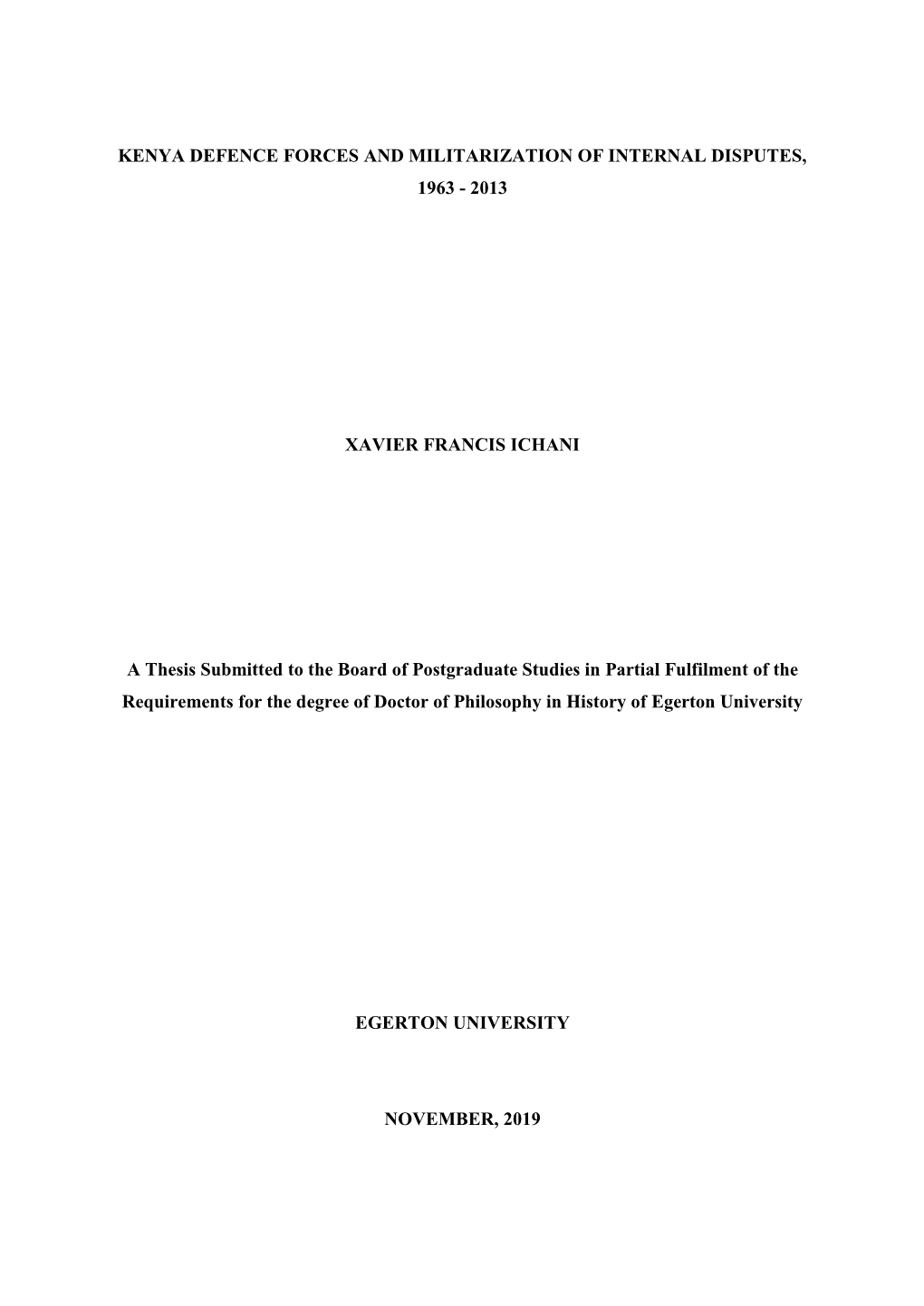 Kenya Defence Forces and Militarization of Internal Disputes, 1963 - 2013