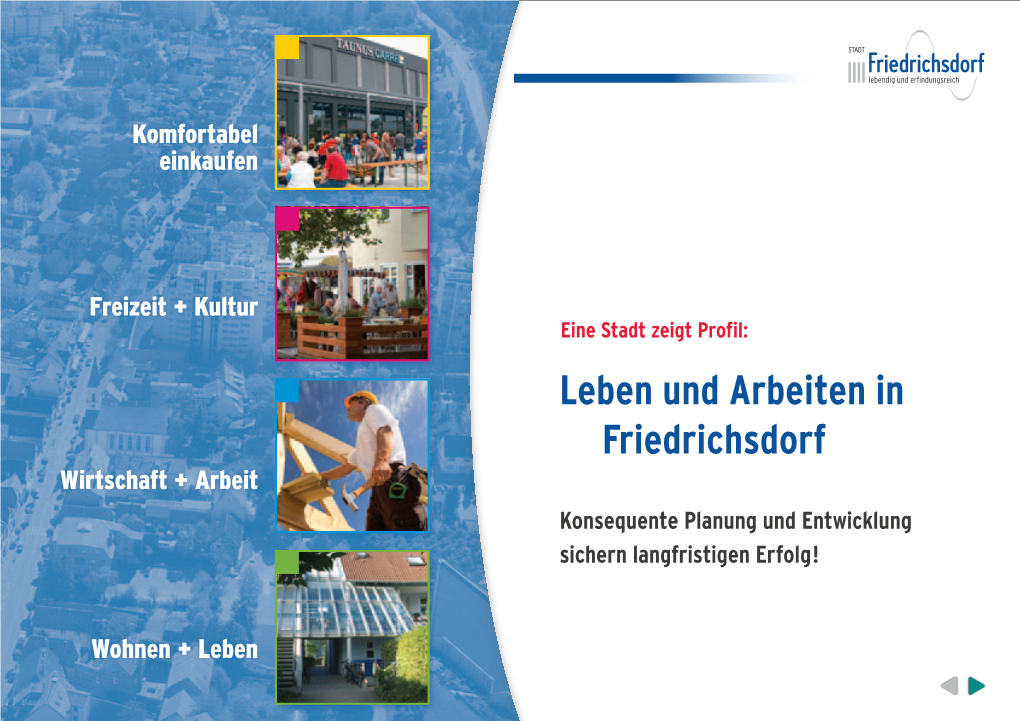 Wirtschaftsstandort Friedrichsdorf Weiter an Attraktivität Gewinnt, Um Die Anzahl Der Arbeitsplätze in Der Stadt Zu Erhalten Bzw