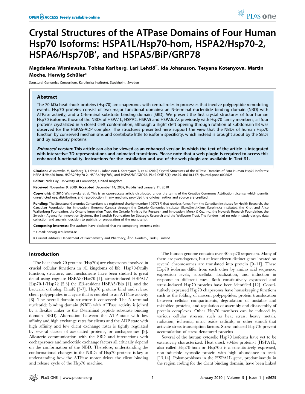 Crystal Structures of the Atpase Domains of Four Human Hsp70 Isoforms: HSPA1L/Hsp70-Hom, HSPA2/Hsp70-2, HSPA6/Hsp70b’, and HSPA5/Bip/GRP78