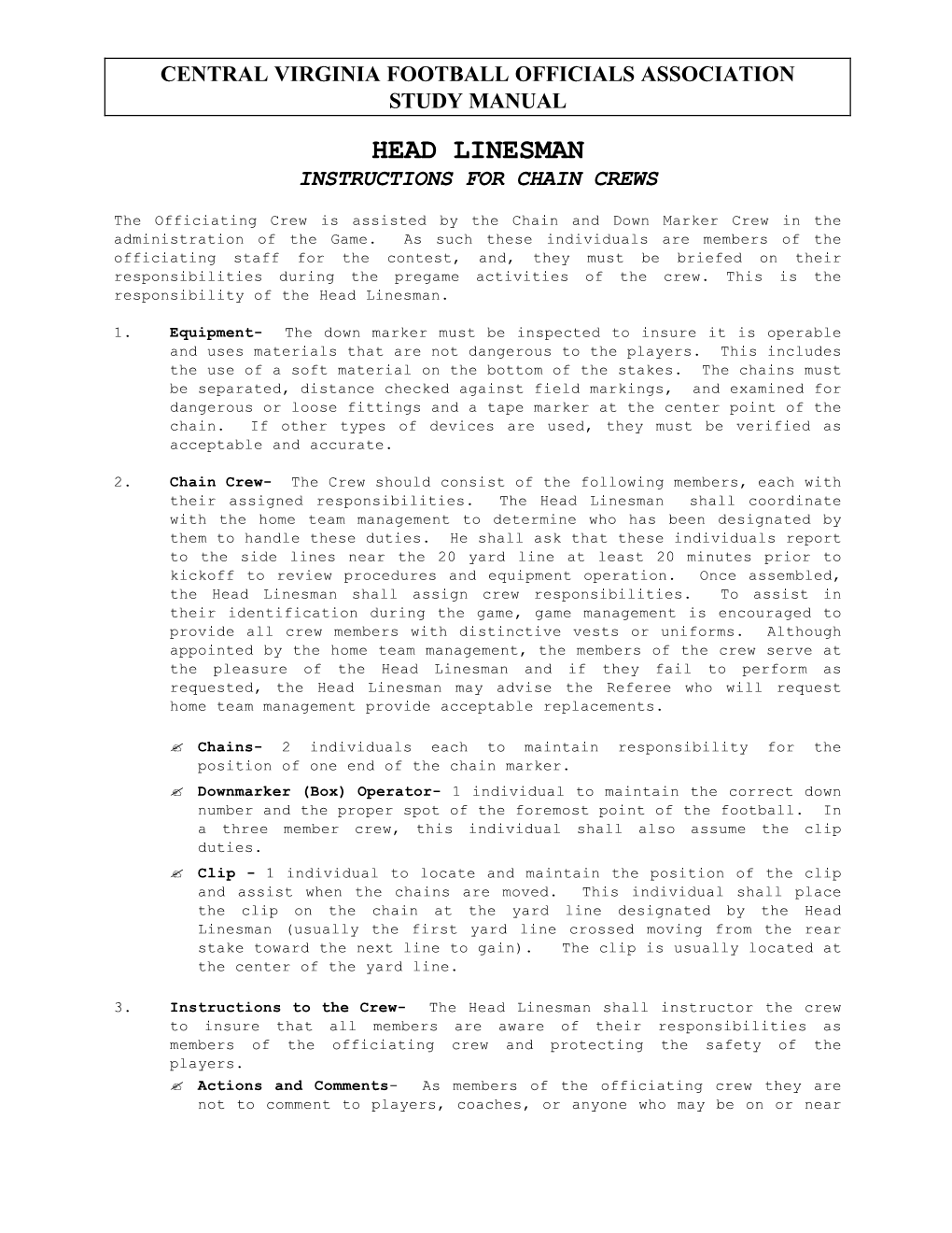 Head Linesman Instructions for Chain Crews