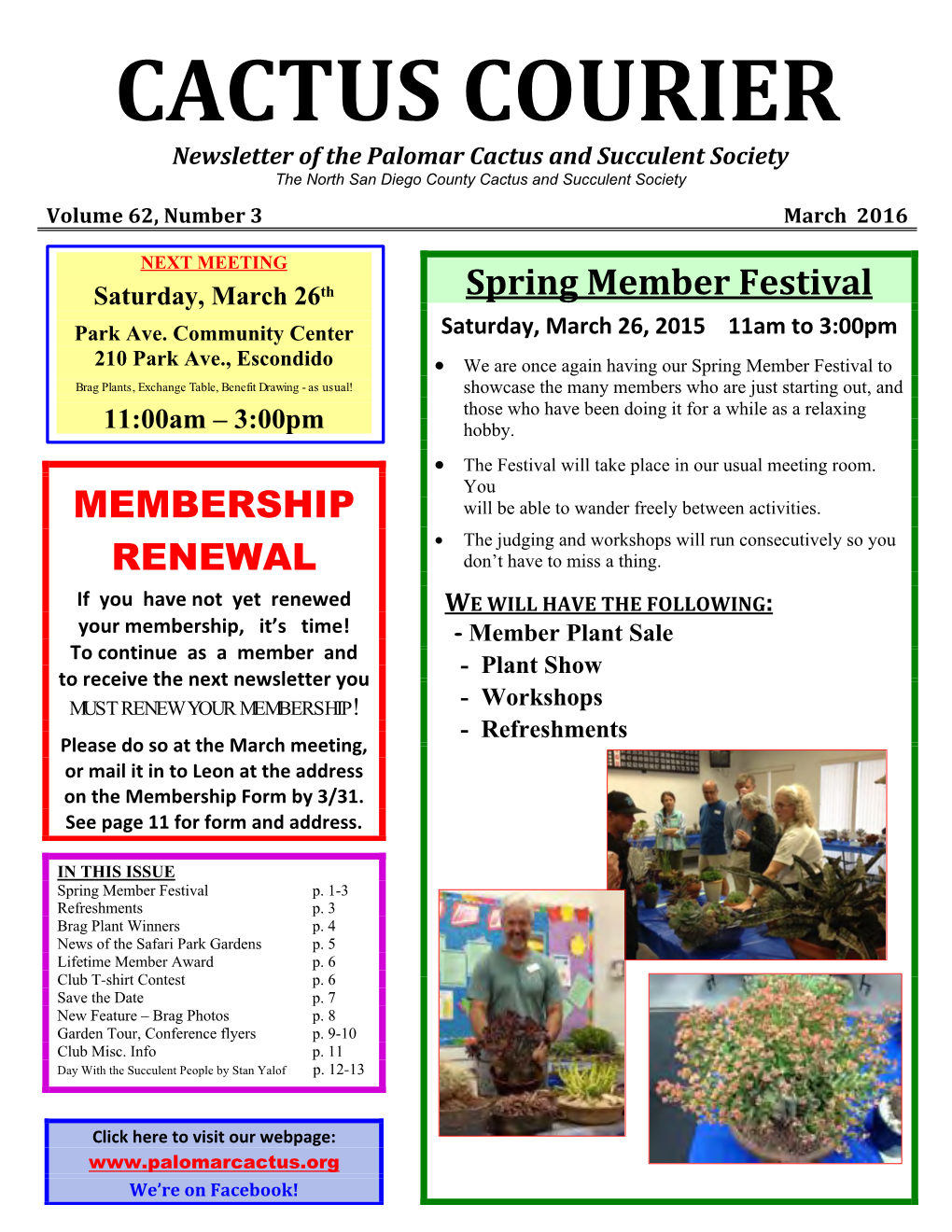 CACTUS COURIER Newsletter of the Palomar Cactus and Succulent Society the North San Diego County Cactus and Succulent Society