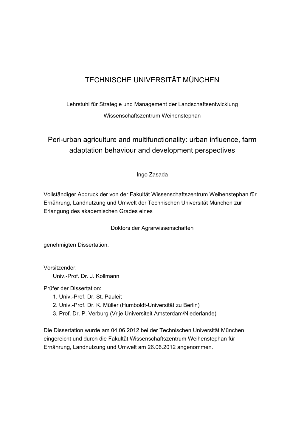 Peri-Urban Agriculture and Multifunctionality: Urban Influence, Farm Adaptation Behaviour and Development Perspectives