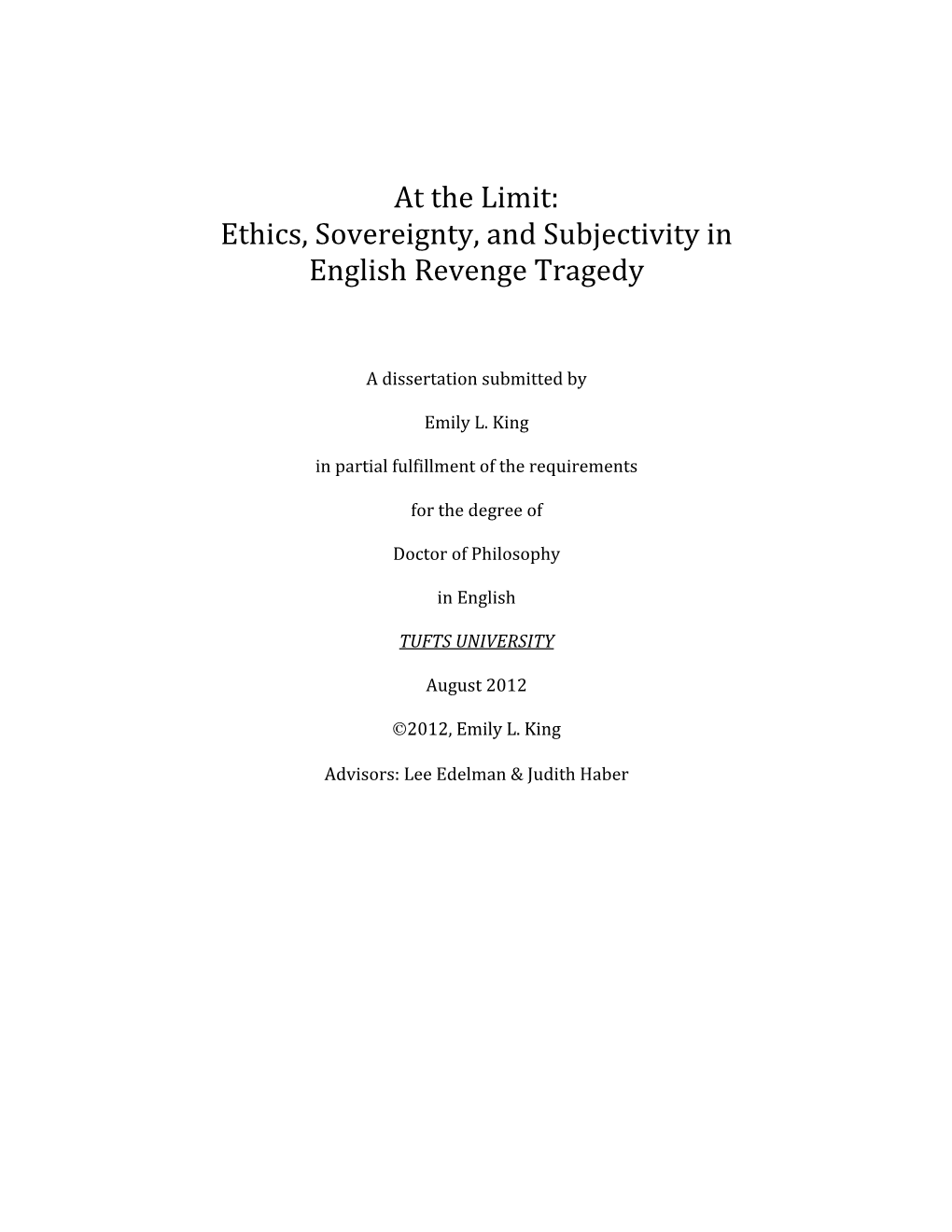 Ethics, Sovereignty, and Subjectivity in English Revenge Tragedy