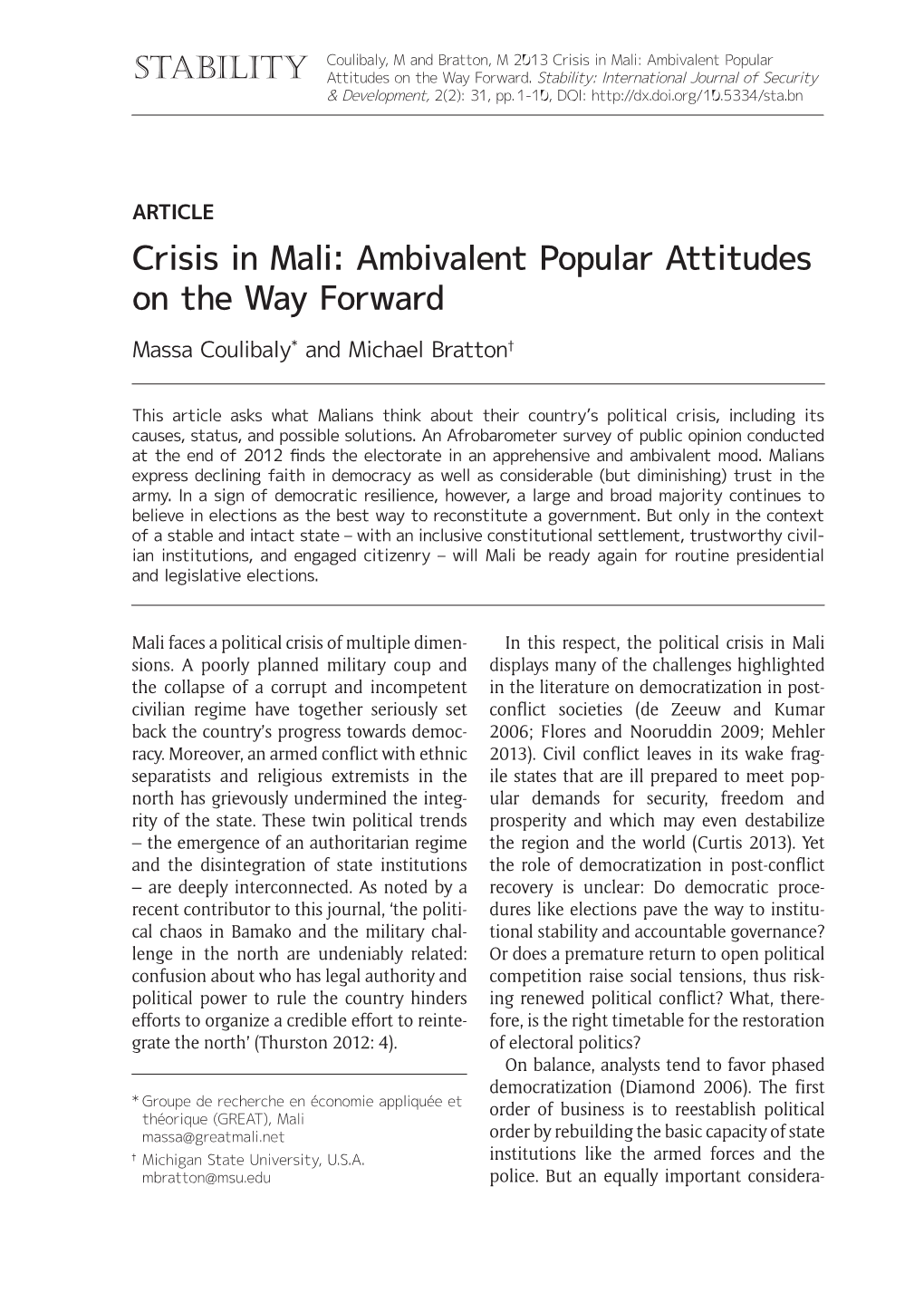 Crisis in Mali: Ambivalent Popular Attitudes on the Way Forward Massa Coulibaly* and Michael Bratton†