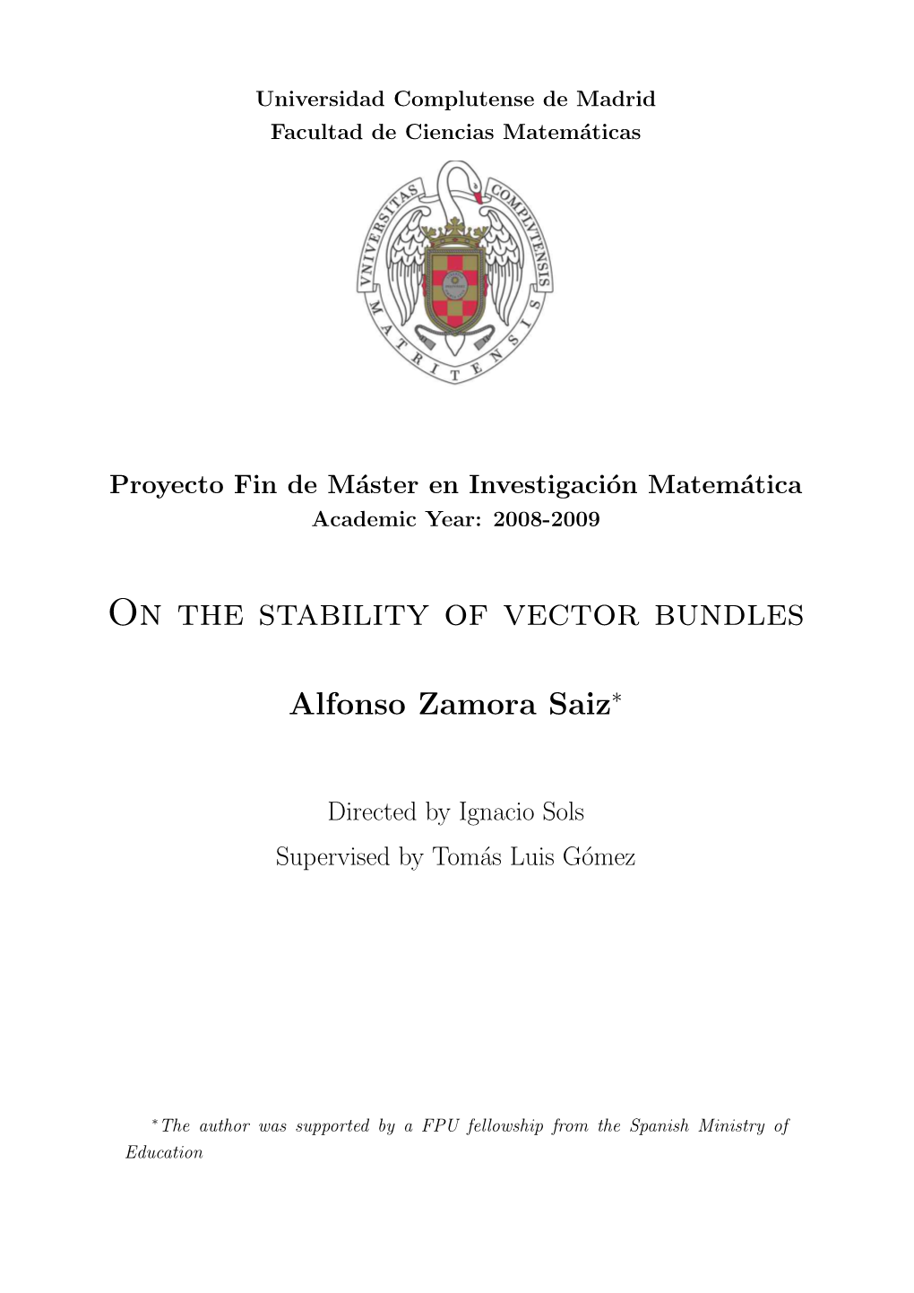 On the Stability of Vector Bundles