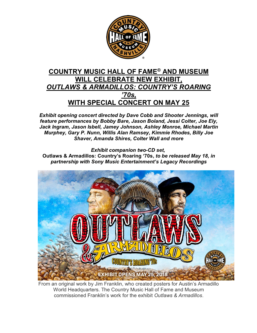 COUNTRY MUSIC HALL of FAME® and MUSEUM WILL CELEBRATE NEW EXHIBIT, OUTLAWS & ARMADILLOS: COUNTRY’S ROARING ’70S, with SPECIAL CONCERT on MAY 25