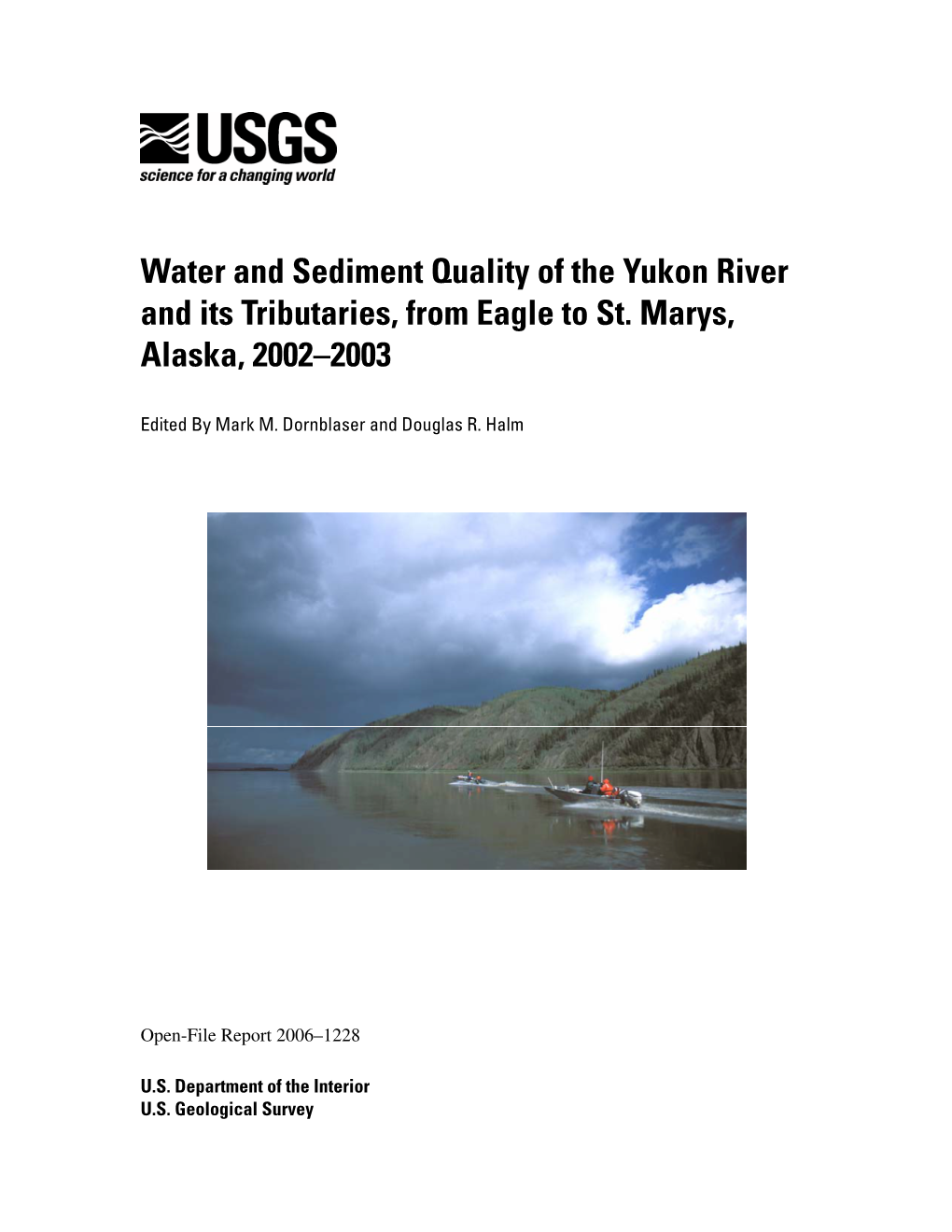 Water and Sediment Quality of the Yukon River and Its Tributaries, from Eagle to St