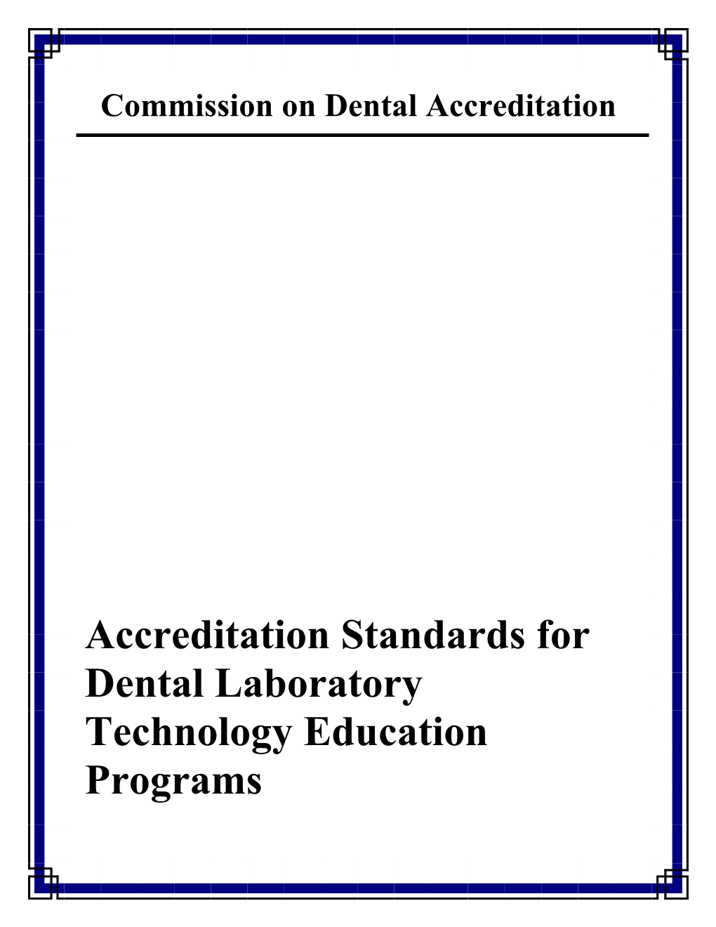 Dental Laboratory Technologh Standards