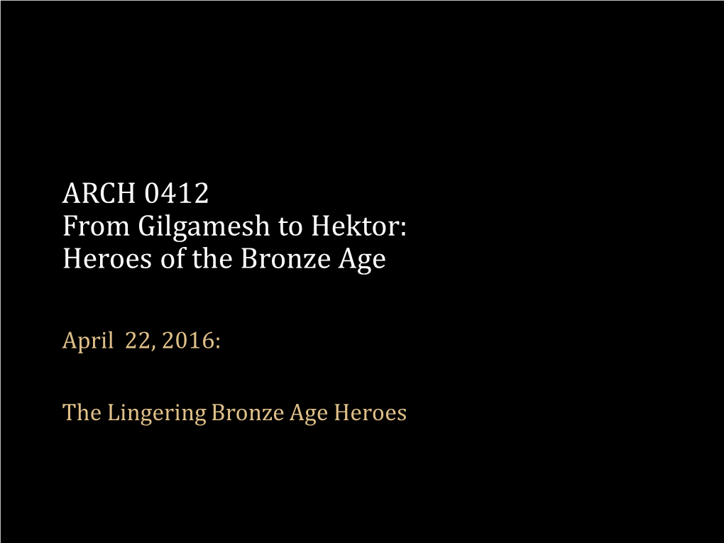 Heroes of the Bronze Age