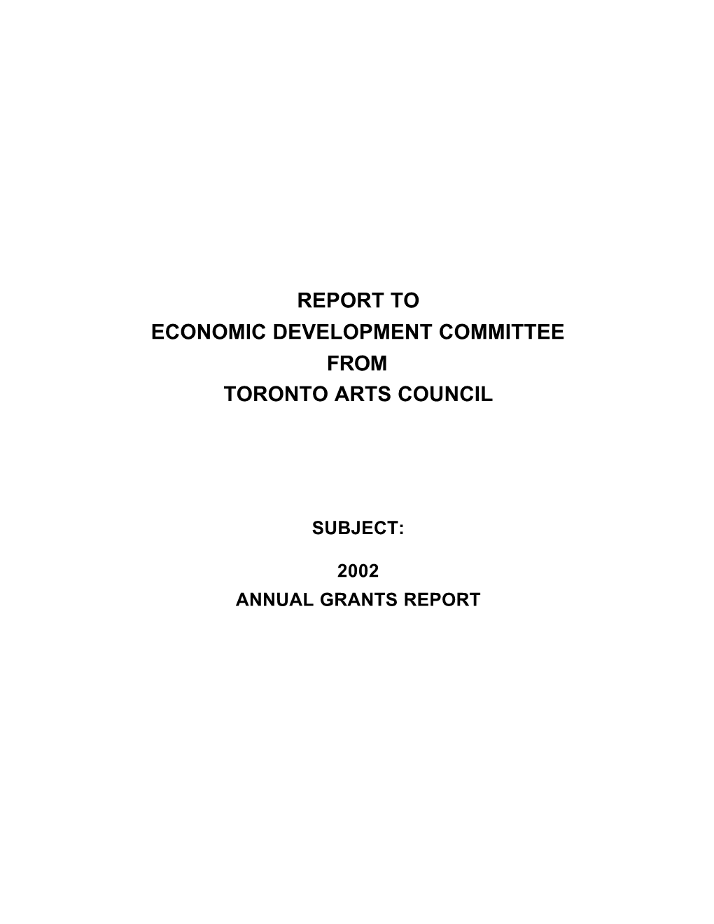 Report to Economic Development Committee from Toronto Arts Council