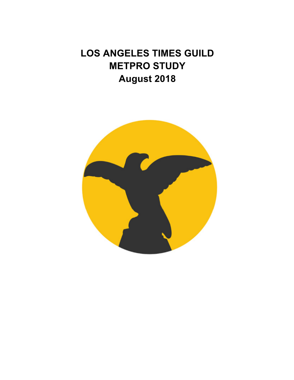 LOS ANGELES TIMES GUILD METPRO STUDY August 2018