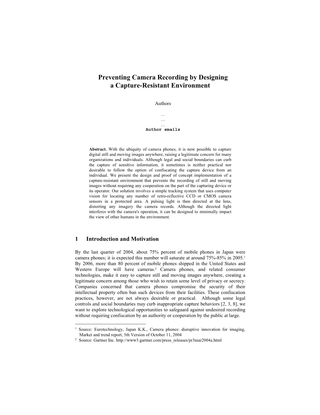 Preventing Camera Recording by Designing a Capture-Resistant Environment