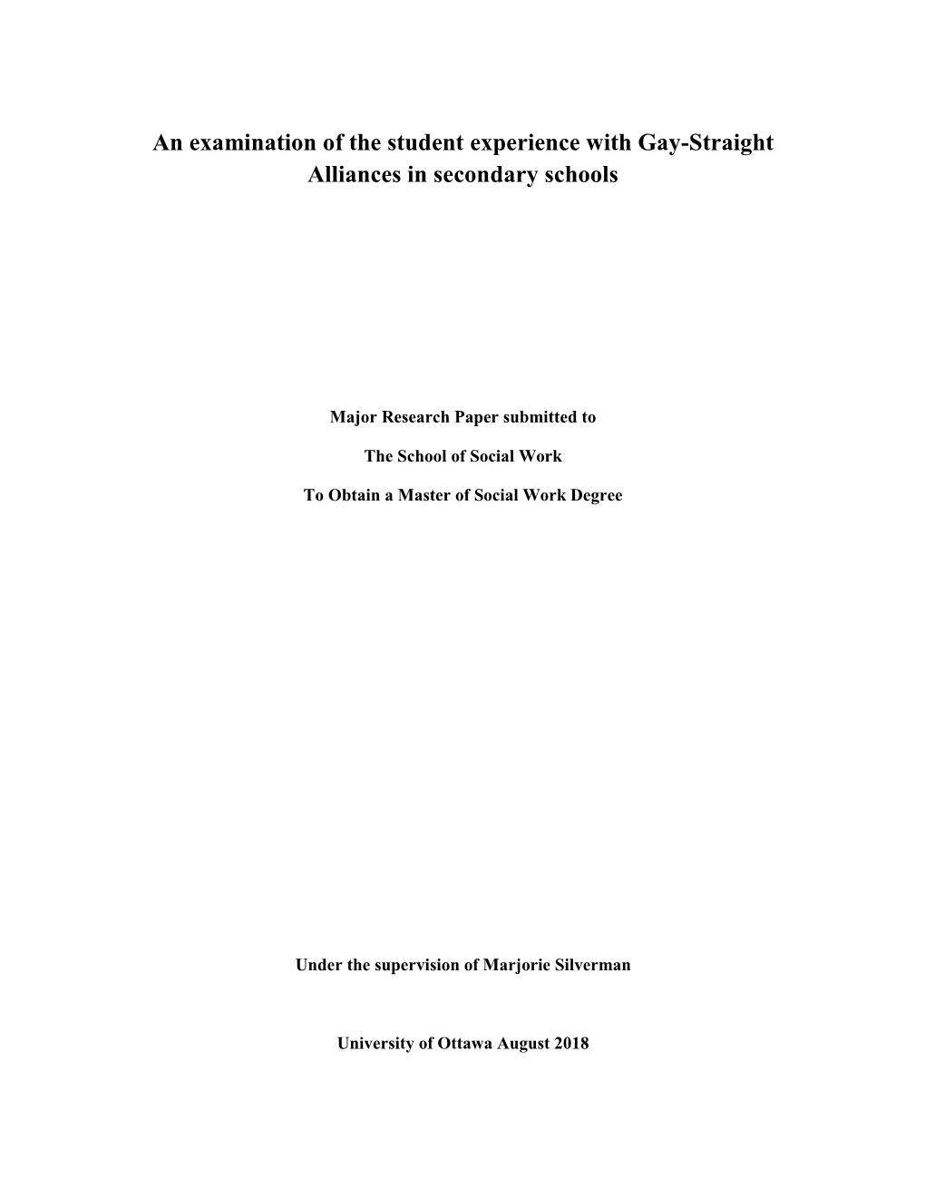 An Examination of the Student Experience with Gay-Straight Alliances in Secondary Schools