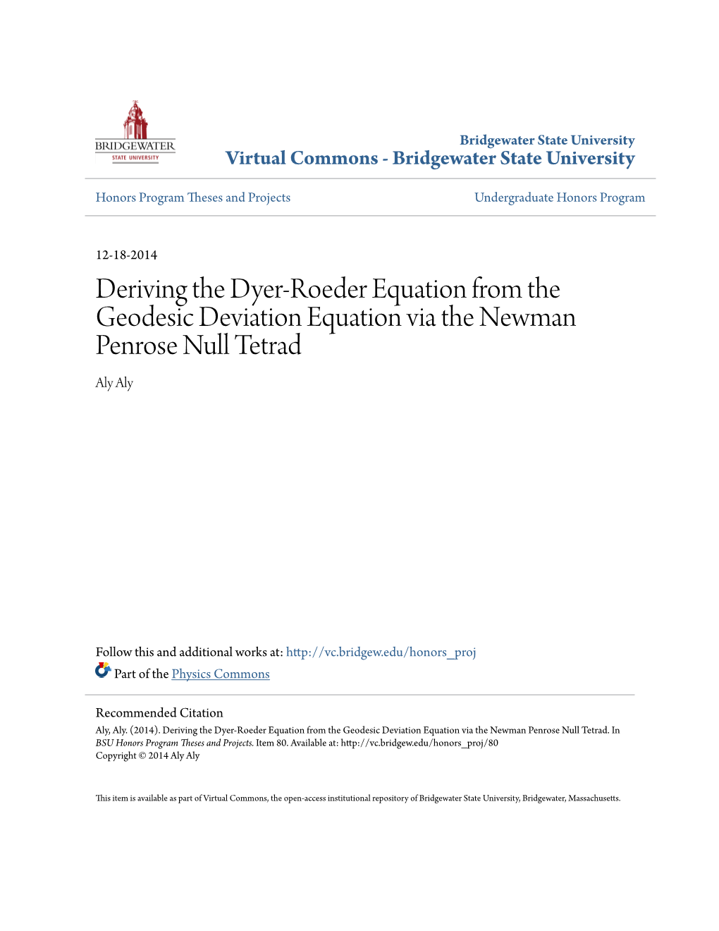 Deriving the Dyer-Roeder Equation from the Geodesic Deviation Equation Via the Newman Penrose Null Tetrad Aly Aly