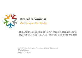 2015 Spring Air Travel Forecast and 2014 Results for U.S. Passenger Airlines
