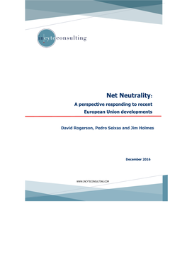 Net Neutrality: a Perspective Responding to Recent European Union Developments