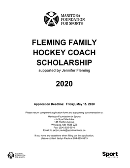FLEMING FAMILY HOCKEY COACH SCHOLARSHIP Supported by Jennifer Fleming