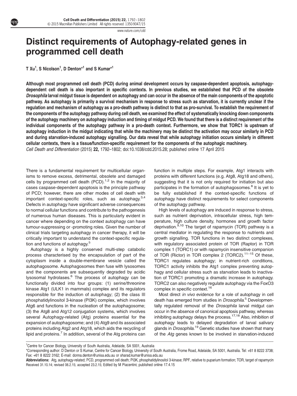 Distinct Requirements of Autophagy-Related Genes in Programmed Cell Death