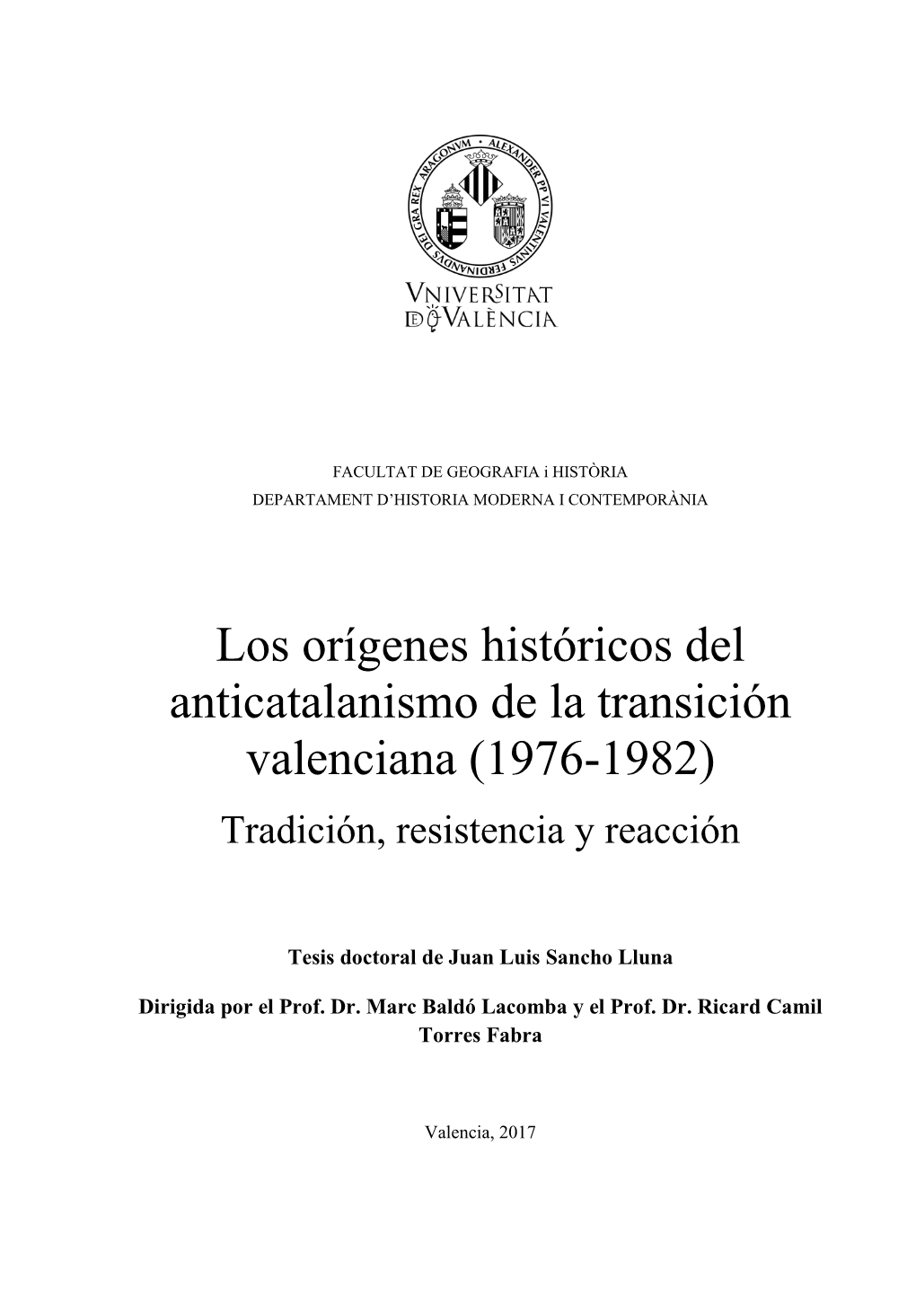 Los Orígenes Históricos Del Anticatalanismo De La Transición