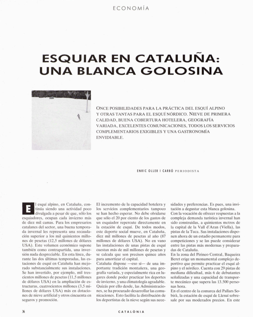 Esquiar E N Cataluna: Una Blanca G-Olosina