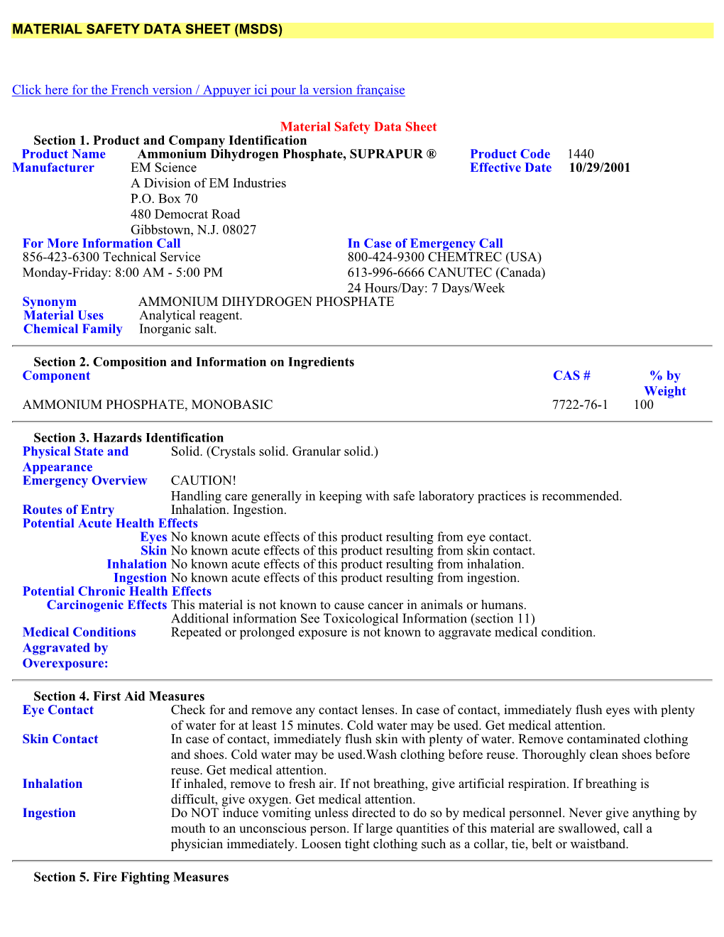 Ammonium Dihydrogen Phosphate, SUPRAPUR ® Product Code 1440 Manufacturer EM Science Effective Date 10/29/2001 a Division of EM Industries P.O