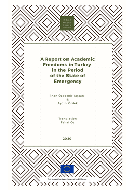 A Report on Academic Freedoms in Turkey in the Period of the State of Emergency