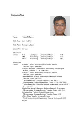 Curriculum Vitae Name: Tetsuo Nakazawa Birth Date: July 11, 1952