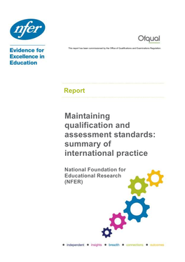 Maintaining Qualification and Assessment Standards: Summary of International Practice