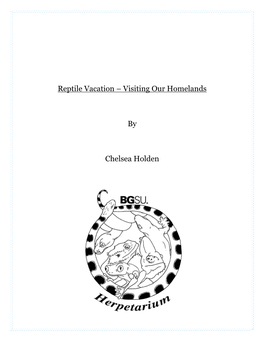 Reptile Vacation – Visiting Our Homelands by Chelsea Holden