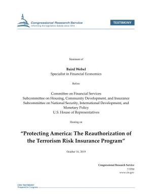 “Protecting America: the Reauthorization of the Terrorism Risk Insurance Program”