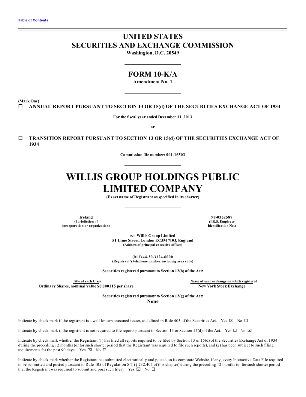WILLIS GROUP HOLDINGS PUBLIC LIMITED COMPANY (Exact Name of Registrant As Specified in Its Charter)