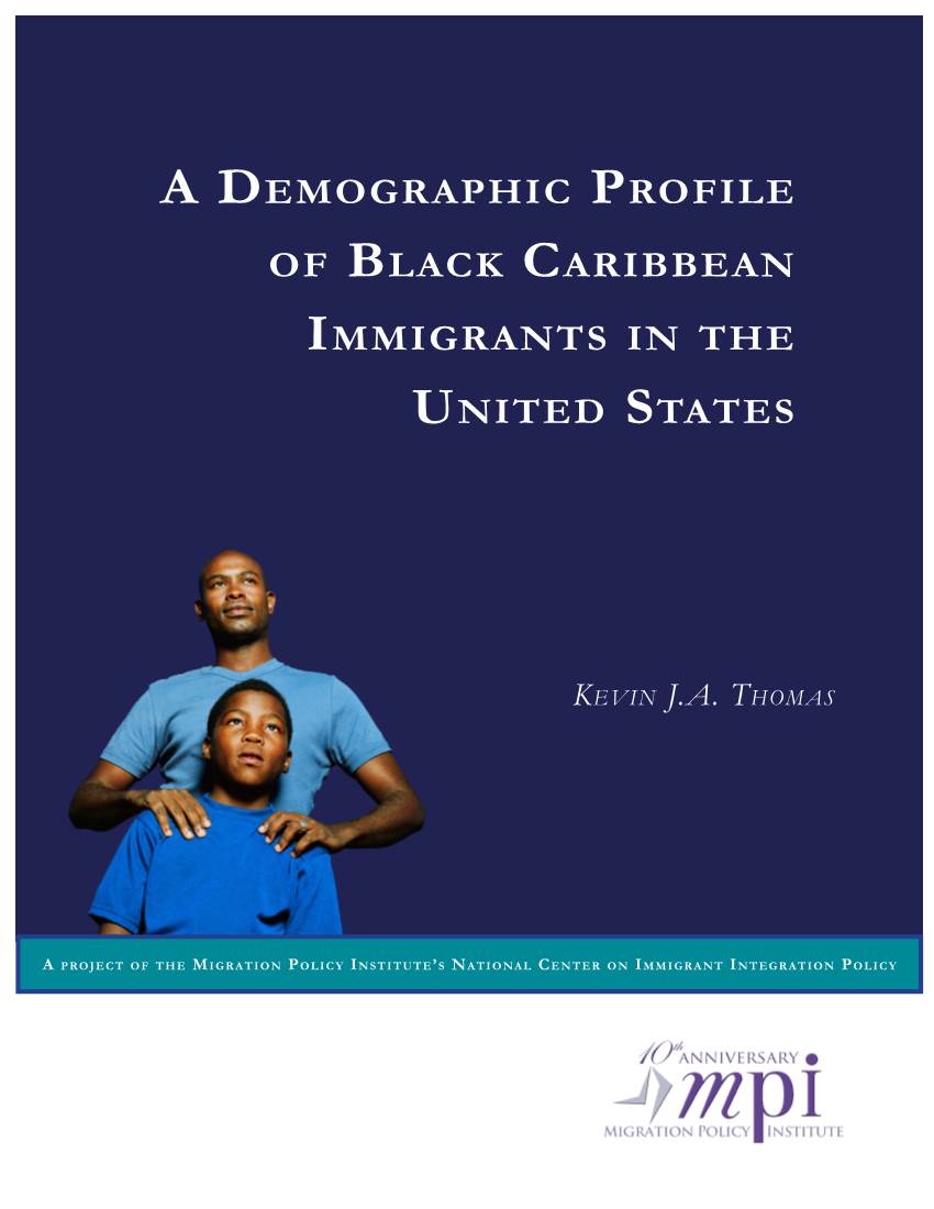 A Demographic Profile of Black Caribbean Immigrants in the United States