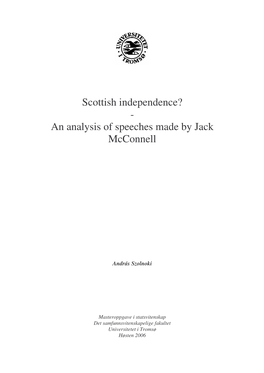 Scottish Independence? - an Analysis of Speeches Made by Jack Mcconnell