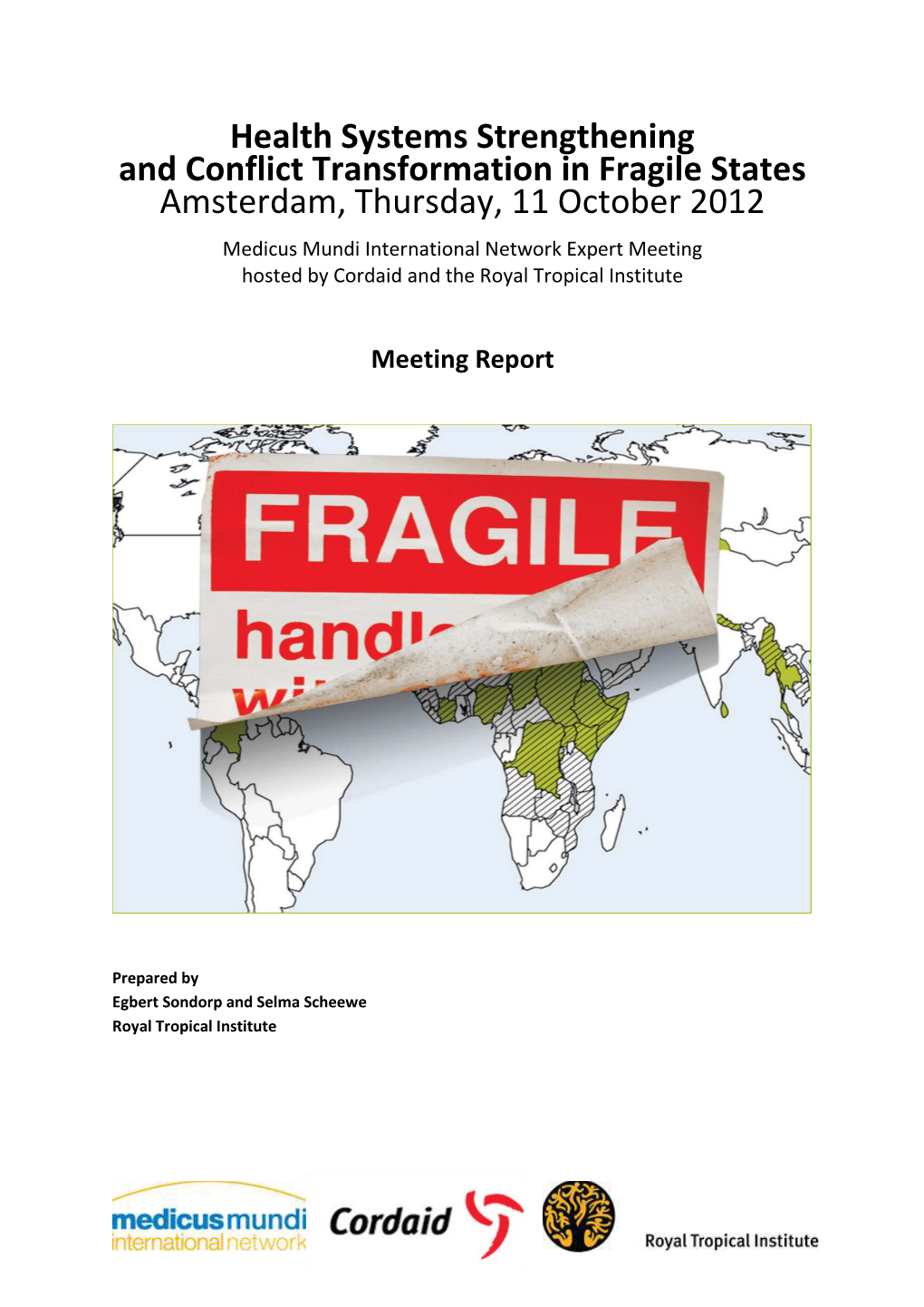 Health Systems Strengthening and Conflict Transformation in Fragile