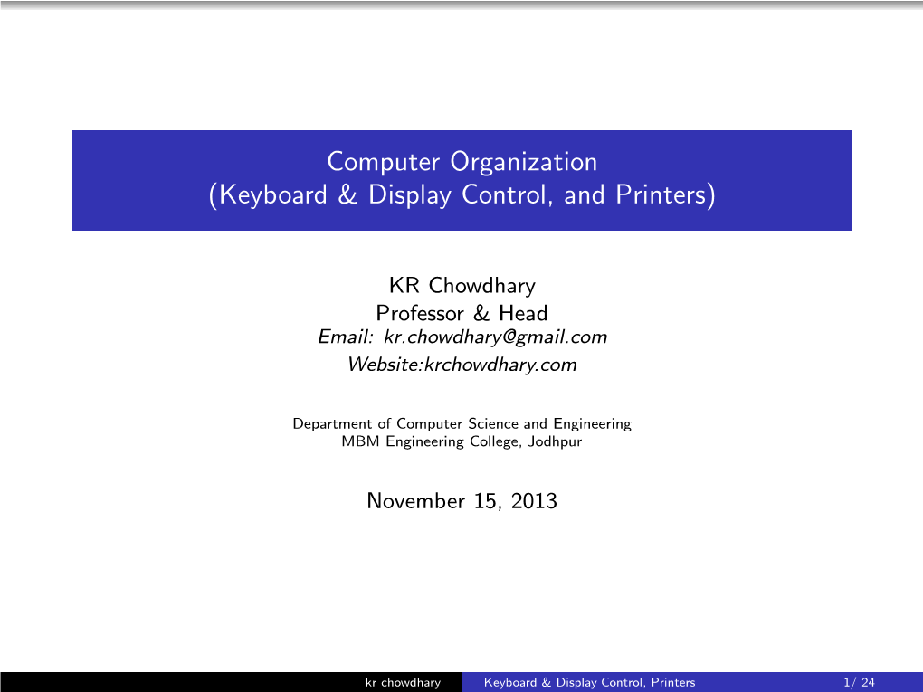 Computer Organization (Keyboard & Display Control, and Printers)