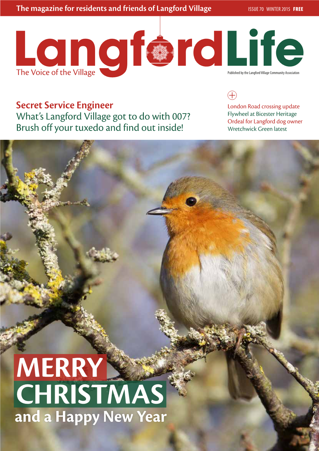 MERRY CHRISTMAS and a Happy New Year Langford Life Winter 2015 2 Editor’S Letter Editor’S Letter