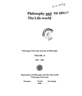 Philosophy and Ror LIBRARY the Life-World