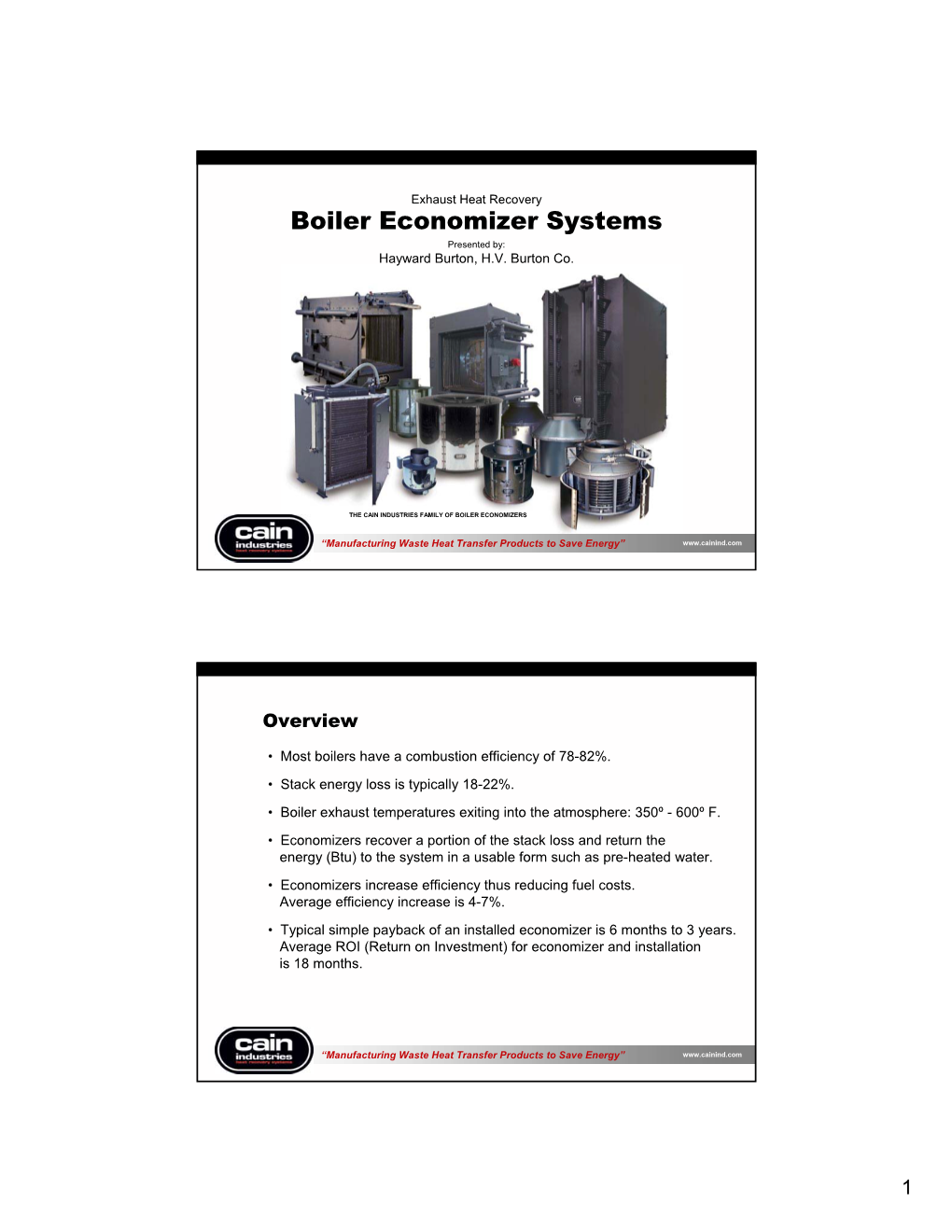 Boiler Economizer Systems Presented By: Hayward Burton, H.V