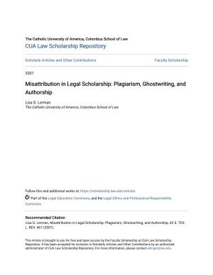 Misattribution in Legal Scholarship: Plagiarism, Ghostwriting, and Authorship