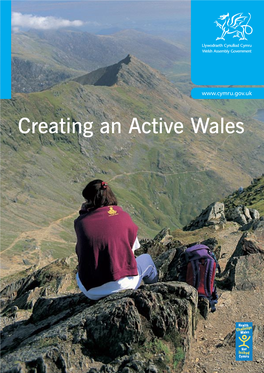 Creating an Active Wales Further Hard Copies of This Document Can Be Obtained From