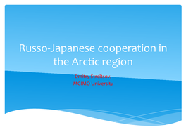 Russo-Japanese Cooperation in the Arctic Region