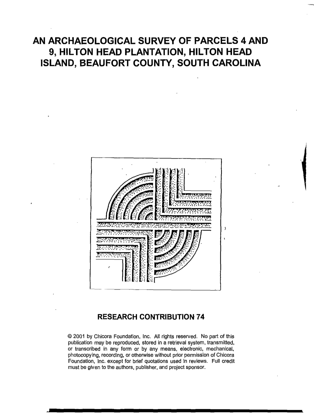 Archaeological Survey of Parcels 4 and 9, Hilton Head Plantation, Hilton Head Island, Beaufort County, South Carolina