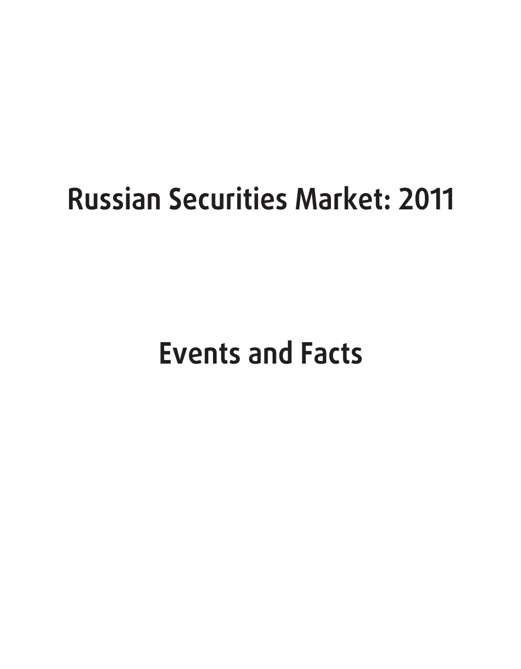 Russian Securities Market: 2011 Events and Facts