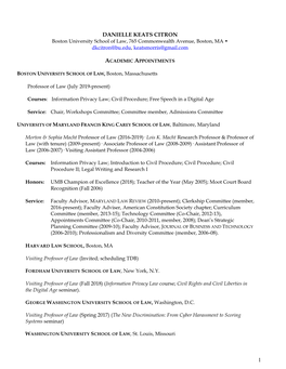 DANIELLE KEATS CITRON Boston University School of Law, 765 Commonwealth Avenue, Boston, MA • Dkcitron@Bu.Edu, Keatsmorris@Gmail.Com