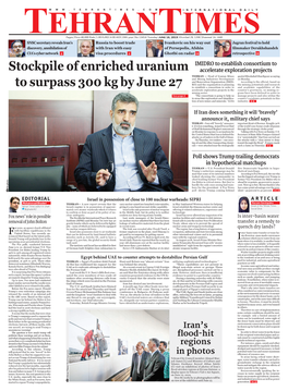 Stockpile of Enriched Uranium to Surpass 300 Kg by June 27
