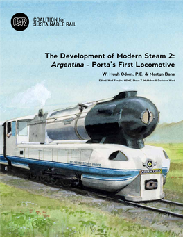 The Development of Modern Steam 2: Argentina - Porta’S First Locomotive W
