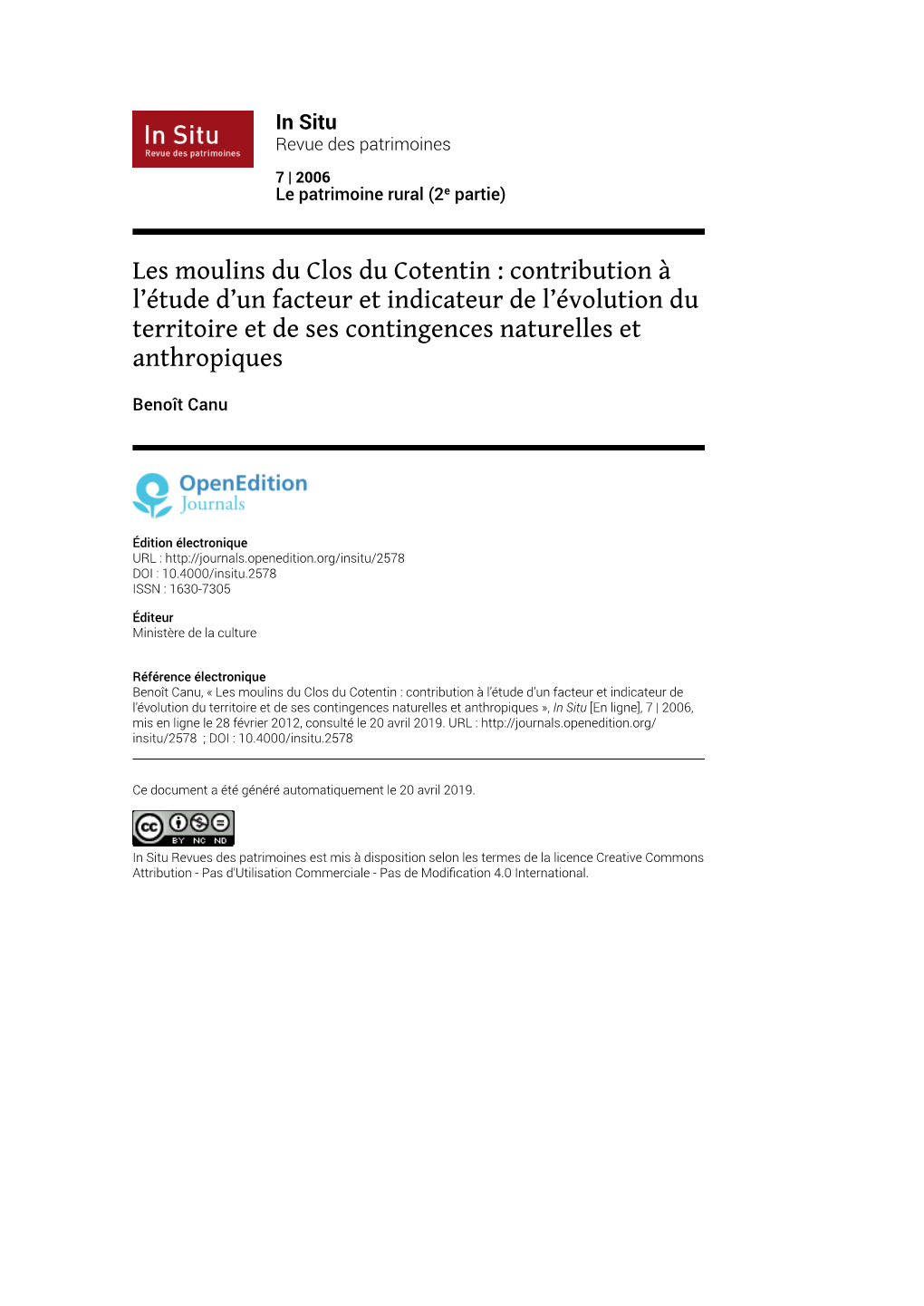 Les Moulins Du Clos Du Cotentin : Contribution À L’Étude D’Un Facteur Et Indicateur De L’Évolution Du Territoire Et De Ses Contingences Naturelles Et Anthropiques